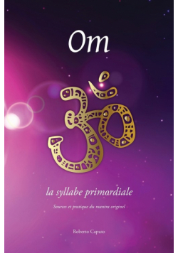 Om, la syllabe primordiale