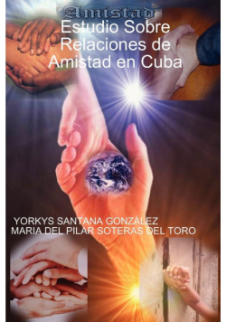 Estudio Sobre Relaciones de Amistad en Cuba