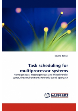 Task Scheduling for Multiprocessor Systems