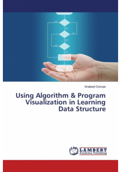 Using Algorithm & Program Visualization in Learning Data Structure