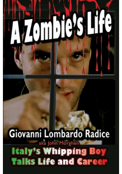 A Zombie's Life Italy's Whipping Boy Talks Life and Career