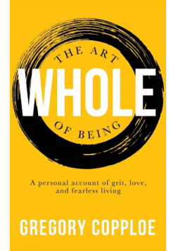 The Art of Being Whole