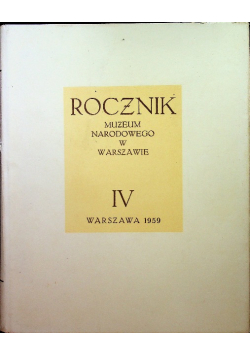 Rocznik Muzeum Narodowego w Warszawie IV