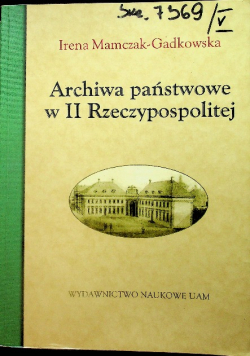 Archiwa państwowe w II Rzeczypospolitej
