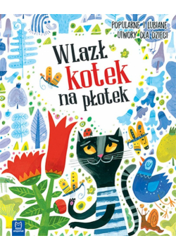 Wlazł kotek na płotek