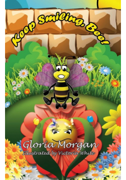 Keep Smiling, Bee!