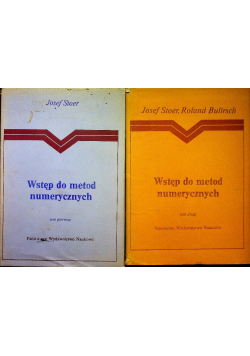 Wstęp do metod numerycznych tom I i II