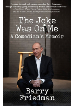 The Joke Was On Me