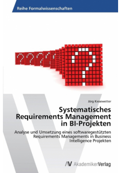 Systematisches Requirements Management in BI-Projekten