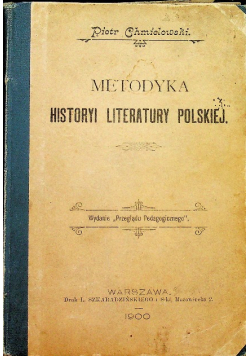 Metodyka historyi literatury polskiej 1900