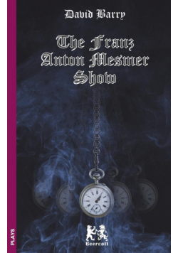 The Franz Anton Mesmer Show