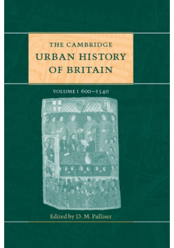 The Cambridge Urban History of Britain