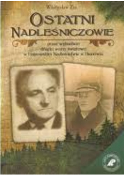 Ostatni Nadleśniczowie