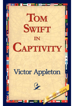 Tom Swift in Captivity