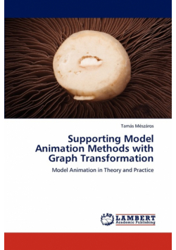 Supporting Model Animation Methods with Graph Transformation