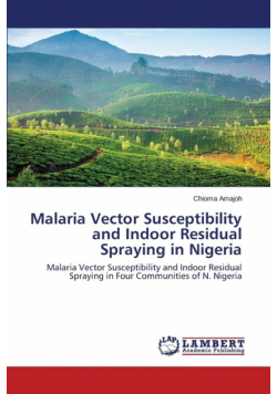 Malaria Vector Susceptibility and Indoor Residual Spraying in Nigeria