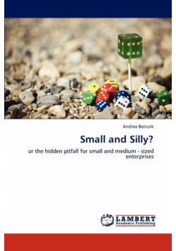 Small and Silly?
