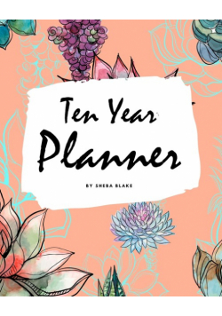 10 Year Planner - 2020-2029 (8x10 Softcover Monthly Planner)