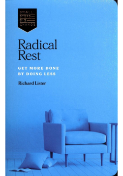Radical Rest