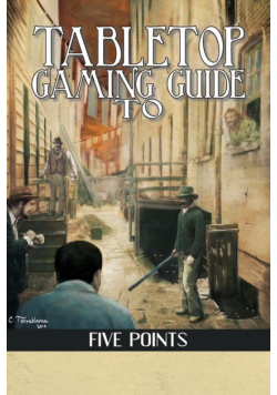 Tabletop Gaming Guide to Five Points