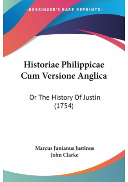Historiae Philippicae Cum Versione Anglica