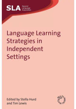 Language Learning Strategies in Independent Settings