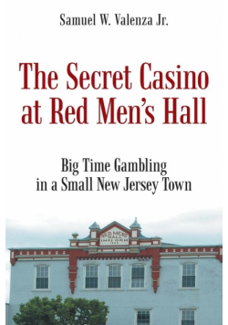 The Secret Casino at Red Men's Hall