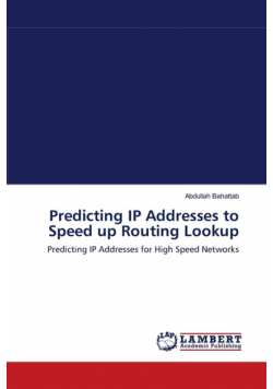 Predicting IP Addresses to Speed up Routing Lookup