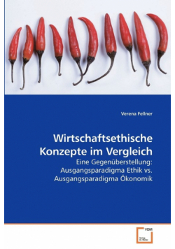 Wirtschaftsethische Konzepte im Vergleich