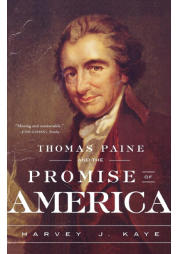 Thomas Paine and the Promise of America