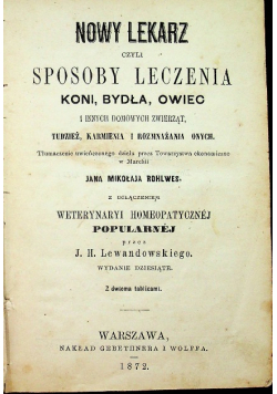 Nowy lekarz czyli sposoby leczenia koni bydła owiec 1872 r.