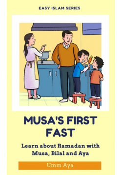 Musa and his First Fast