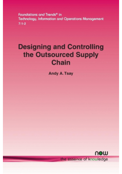 Designing and Controlling the Outsourced Supply Chain