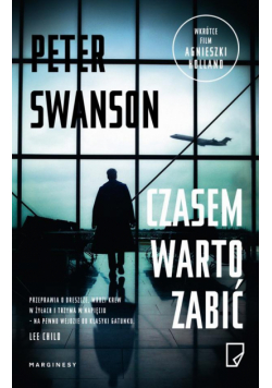 Czasem warto zabić