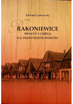 Rakoniewice Miasto i gmina  Laskowski