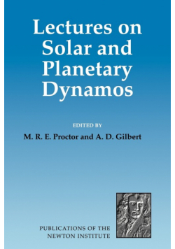 Lectures on Solar and Planetary Dynamos