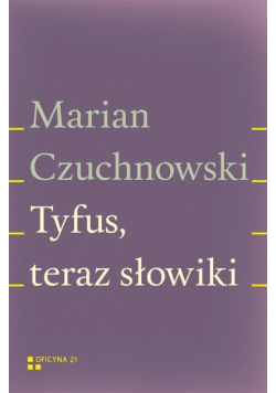 Tyfus, teraz słowiki