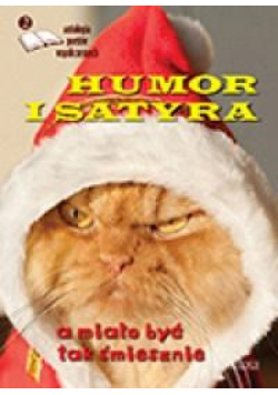 Humor i satyra 2 A miało być tak śmiesznie