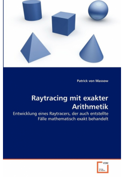Raytracing mit exakter Arithmetik