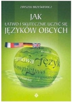 Jak łatwo i skutecznie uczyć się języków obcych
