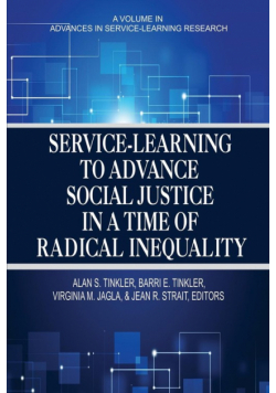 Service-Learning to Advance Social Justice in a Time of Radical Inequality