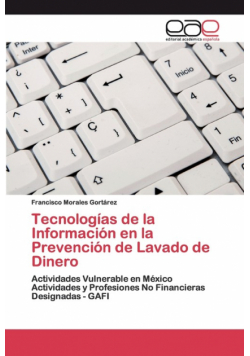 Tecnologías de la Información en la Prevención de Lavado de Dinero