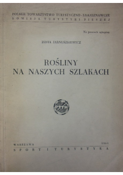 Rośliny na naszych szlakach