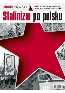 Polityka pomocnik historyczny Nr 6 Stalinizm po polsku