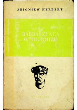 Barbarzyńca w ogrodzie
