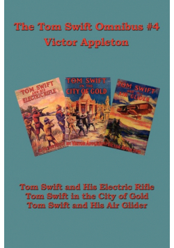 Tom Swift Omnibus #4