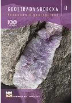 Geostrada sudecka - Przewodnik geologiczny T.2