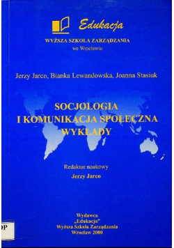 Socjologia i komunikacja społeczna Wykłady