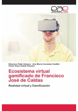 Ecosistema virtual gamificado de Francisco José de Caldas