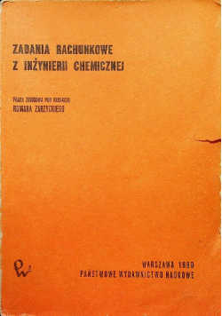 Zadania Rachunkowe z Inżynierii Chemicznej
